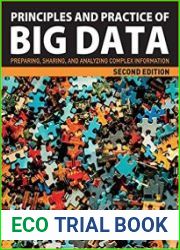 Principles and Practice of Big data Preparing, Sharing, and Analyzing Complex Information, 2nd Edition