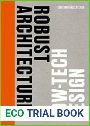 Robust Architecture. Low Tech Design