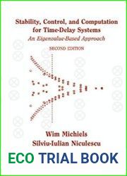 Stability, Control, and Computation for Time-Delay Systems An Eigenvalue-Based Approach, Second Edition
