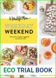 A Beautiful Mess Weekday Weekend How to live a healthy veggie life . . . and still eat treats