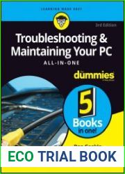 Troubleshooting & Maintaining Your PC All-in-One For Dummies, 3rd Edition