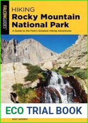 Hiking Rocky Mountain National Park Including Indian Peaks Wilderness (Regional Hiking Series), 11th Edition
