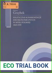 Polityczne konsekwencje idei ekonomicznych w mysli polskiej 1869-1939