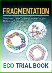 Fragmentation Toward Accurate Calculations on Complex Molecular Systems