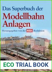 Das Superbuch der Modellbahn Ahnanlagen