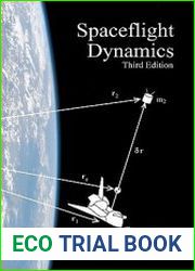 Spaceflight Dynamics Third Edition