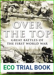 Over the Top Great Battles of the First World War