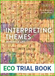 Interpreting Themes in Textile Art