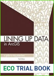 Lining Up Data in ArcGIS A Guide to Map Projections, 3rd Edition