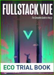 Fullstack Vue The Complete Guide to Vue.js (Revision 8)