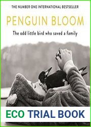 Penguin Bloom The Odd Little Bird Who Saved a Family