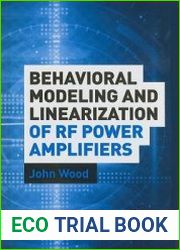 Behavioral Modeling and Linearization of RF Power Amplifiers