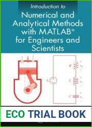 Introduction to Numerical and Analytical Methods with MATLAB for Engineers and Scientists