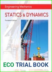 Engineering Mechanics Statics & Dynamics, 14th Edition