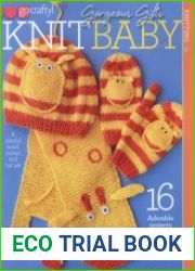 Go Crafty! Gorgeous Gifts. Knit Baby