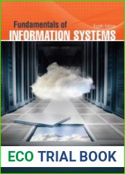 Fundamentals of Information Systems, Eighth Edition