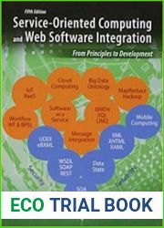 Service-Oriented Computing and Web Software Integration From Principles to Development, 5th Edition