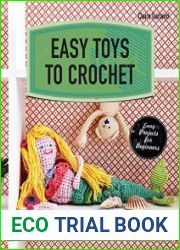 Easy Toys to Crochet Dolls, Animals and Gifts for Children