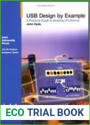 USB Design by Example A Practical Guide to Building I/O Devices