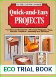 Quick-And-Easy Projects Furniture and Accents, Plywood Projects, Toys, Kitchen Projects, Shelving and Storage