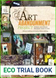 The Art Abandonment Project Create and Share Random Acts of Art