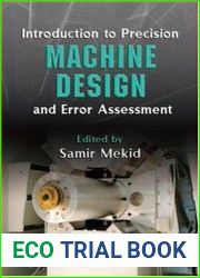 Introduction to Precision Machine Design and Error Assessment