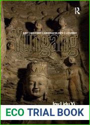 Yungang Art, History, Archaeology, Liturgy