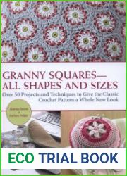 Granny Squares - All Shapes and Sizes