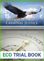 The American System of Criminal Justice, Sixteenth Edition