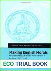 Making English morals voluntary association and moral reform in England, 1787-1886