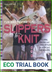 Fun and Fantastical Slippers to Knit