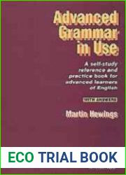 Advanced grammar in use a self-study reference and practice book for advanced learners of English with answers