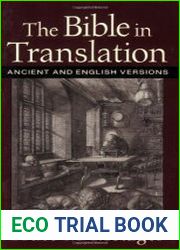 Bible in Translation, The Ancient and English Versions