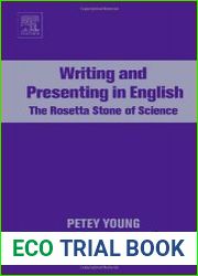Writing and Presenting in English. The Rosetta Stone of Science