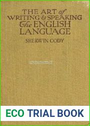 The Art Of Writing & Speaking The English Language