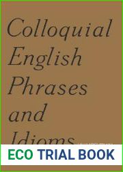 Colloquial English Phrases and Idioms