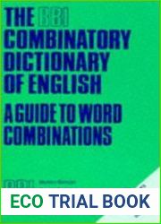The BBI combinatory dictionary of English a guide to word combinations