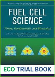 Fuel Cell Science Theory, Fundamentals, and Biocatalysis