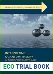 Interpreting quantum theory a therapeutic approach