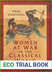 Women at War in the Classical World
