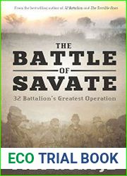 The Battle of Savate 32 Battalion’s Greatest Operation