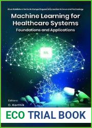 Machine Learning for Healthcare Systems Foundations and Applications