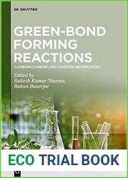Green-Bond Forming Reactions Carbon-Carbon and Carbon-Heteroatom