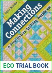 Making Connections. A Free-Motion Quilting Workbook