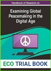 Handbook of Research on Examining Global Peacemaking in the Digital Age