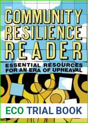 The Community Resilience Reader Essential Resources for an Era of Upheaval