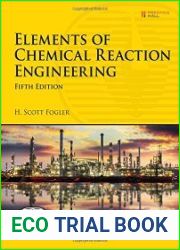 Elements of Chemical Reaction Engineering, Fifth Edition