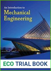 An Introduction to Mechanical Engineering (MindTap Course List) 4th Edition