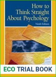 How To Think Straight About Psychology (9th Edition)