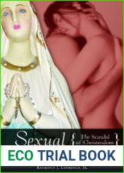 Sexual Liberation The Scandal of Christendom (Psychology, Religion, and Spirituality)
